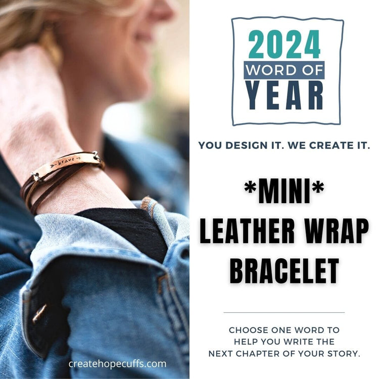 2024 WORD OF THE YEAR MiNi Wrap Leather Bracelet | Personalized | Adjustable Leather Wrap Create Hope Cuffs 