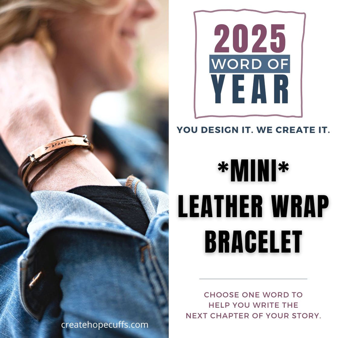 2025 WORD OF THE YEAR MiNi Wrap Leather Bracelet | Personalized | Adjustable Leather Wrap Create Hope Cuffs 