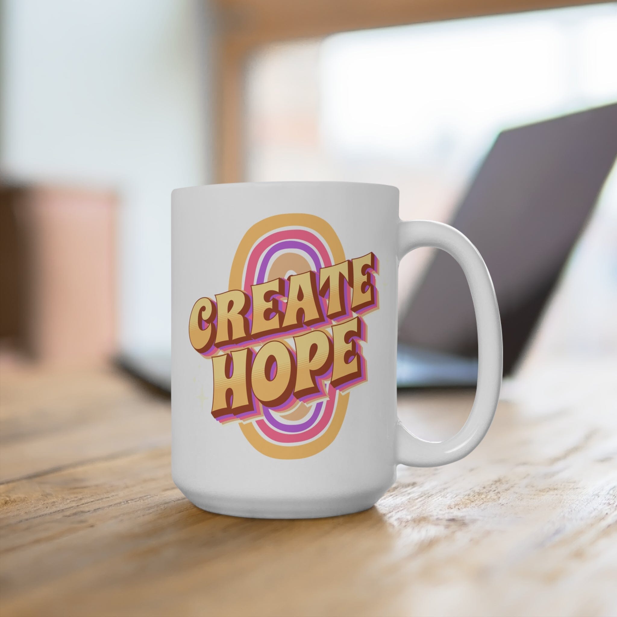 Create Hope Coffee Mug | Large 15 oz White | BPA Free | Micro Safe | Dish Safe | Hope Swag Mug Printify 15oz 