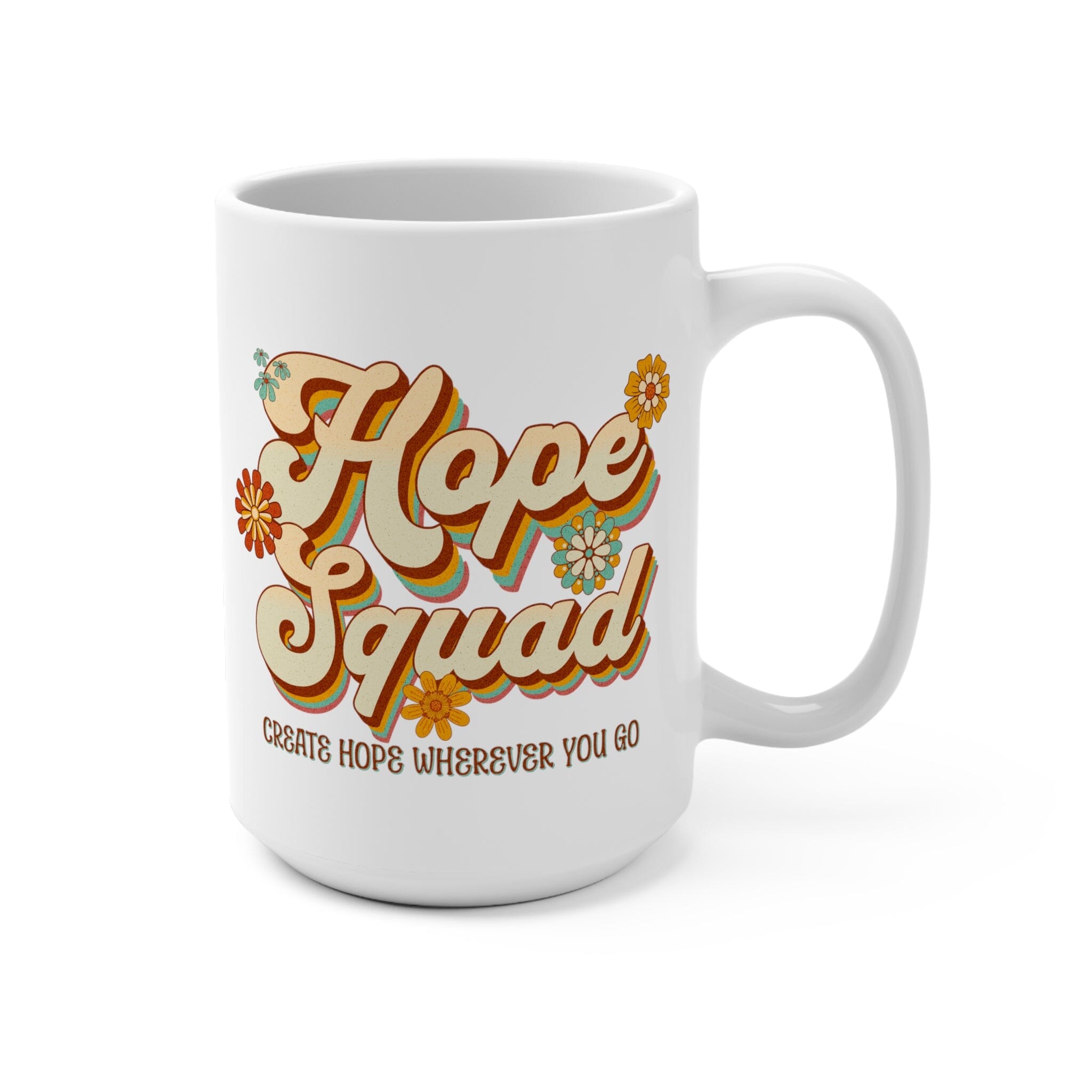 Hope Squad Coffee Mug | Large 15 oz White | BPA Free | Micro Safe | Dish Safe | Hope Swag Mug Printify 