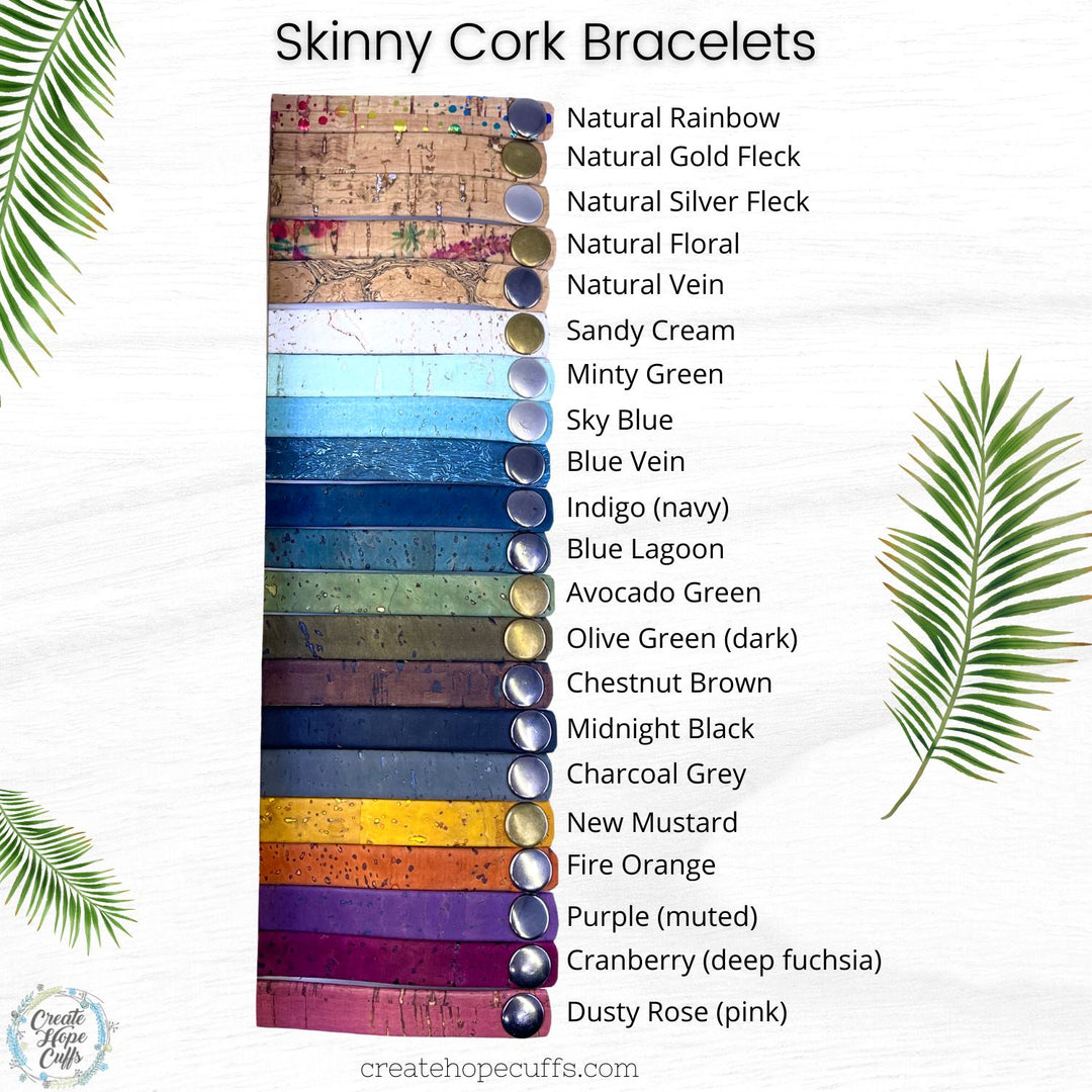 (Wholesale) CORK Skinny Bracelets | Vegan | ECO friendly | 18+ colors | TAP TITLE FOR OPTIONS LIST! Skinny Bracelets Create Hope Cuffs 